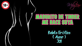 Tinder mature man makes me his – Erotic Story – (ASMR) – RE